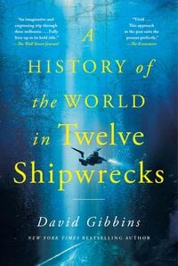 Produktbild: History of the World in Twelve Shipwrecks