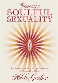 Produktbild: Towards a Soulful Sexuality