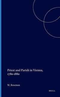 Produktbild: Priest and Parish in Vienna, 1780-1880