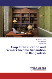 Produktbild: Crop Intensification and Farmers' Income Generation In Bangladesh