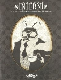 Produktbild: Interni 1 o la miserevole vita di uno scrittore di successo
