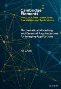 Produktbild: Mathematical Modeling and Essential Regularization for Imaging Applications