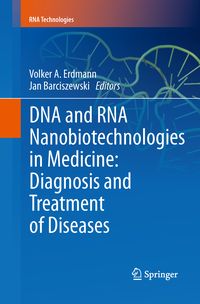 Produktbild: DNA and RNA Nanobiotechnologies in Medicine: Diagnosis and Treatment of Diseases