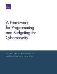 Produktbild: A Framework for Programming and Budgeting for Cybersecurity