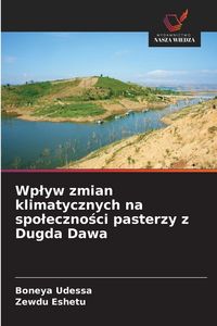 Produktbild: Wp&iquest;yw zmian klimatycznych na spo&iquest;eczno&iquest;ci pasterzy z Dugda Dawa