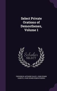 Produktbild: Select Private Orations of Demosthenes, Volume 1
