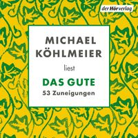 Produktbild: Das Gute. 53 Zuneigungen