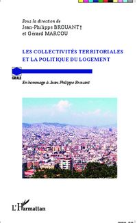 Produktbild: Les collectivit&eacute;s territoriales et la politique du logement
