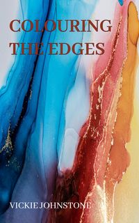 Produktbild: Colouring the Edges: Selected Poems