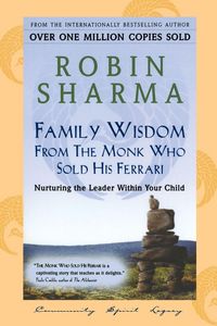Produktbild: Family Wisdom From Monk Who Sold His Ferrari