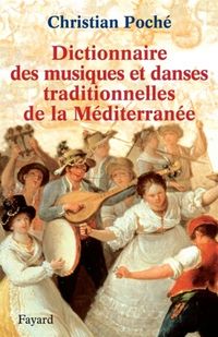 Produktbild: Dictionnaire des Musiques de la Mediterr