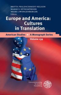 Bild vom Artikel Europe and America: Cultures in Translation vom Autor Britta Waldschmidt-Nelson