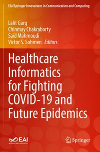 Produktbild: Healthcare Informatics for Fighting COVID-19 and Future Epidemics