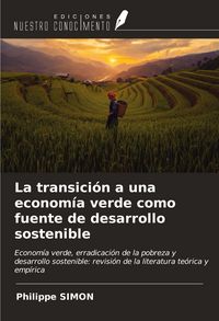 Produktbild: La transici&oacute;n a una econom&iacute;a verde como fuente de desarrollo sostenible