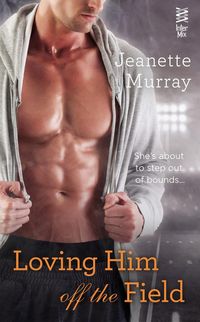 Produktbild: Loving Him Off the Field