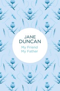 Produktbild: Duncan, J: My Friend My Father
