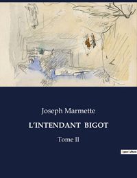 Produktbild: L'intendant Bigot
