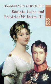 Produktbild: K&ouml;nigin Luise und Friedrich Wilhelm III.