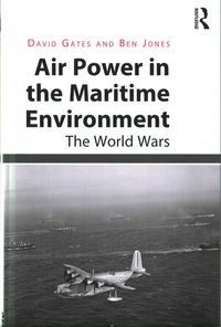 Produktbild: Jones, D: Air Power in the Maritime Environment