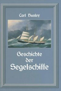 Produktbild: Geschichte der Segelschiffe
