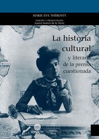 Produktbild: La historia cultural y literaria de la prensa cuestionada