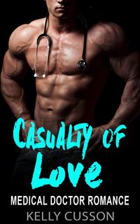 Produktbild: Casualty of Love - Medical Doctor Romance