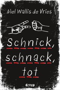 Bild vom Artikel Schnick, schnack, tot vom Autor Mel Wallis de Vries