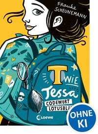 Produktbild: T wie Tessa (Band 2) - Codewort Lotusbl&uuml;te