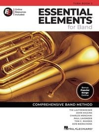 Produktbild: Essential Elements for Band Tuba Book 2 with Eei Online Resources Concert Tuba Band Method and Sheet Music for Advancing Students Comprehensive Band Method Newer 2025 Edition Available