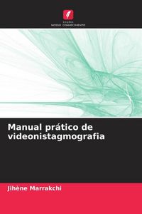 Produktbild: Manual pr&aacute;tico de videonistagmografia