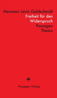 Produktbild: Freiheit f&uuml;r den Widerspruch