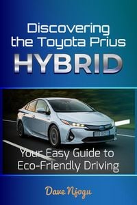 Produktbild: Discovering the Toyota Prius Hybrid: Your Easy Guide to Eco-Friendly Driving