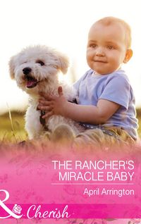 Produktbild: The Rancher's Miracle Baby