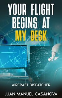 Produktbild: Your Flight Begins at My Desk