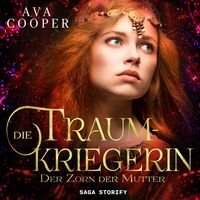 Produktbild: Die Traumkriegerin - Der Zorn der Mutter