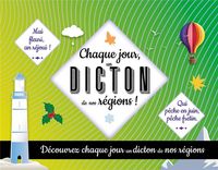 Produktbild: Chaque jour, un dicton de nos r&eacute;gions !