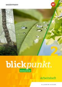 Bild vom Artikel Blickpunkt Biologie 2 Arbeitsheft. Allgemeine Ausgabe vom Autor 