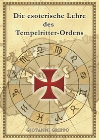 Produktbild: Die esoterische Lehre des Tempelritter-Ordens
