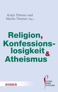 Produktbild: Religion, Konfessionslosigkeit und Atheismus