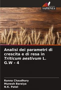Produktbild: Analisi dei parametri di crescita e di resa in Triticum aestivum L. G.W - 4