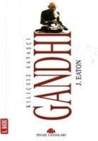 Produktbild: Gandhi ve Siddet Disi Direnis; Mahatma Gandhinin Yazilarindan Secmeler