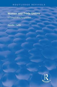 Produktbild: Curtin, J: Women and Trade Unions