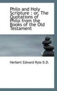 Produktbild: Philo and Holy Scripture: Or, the Quotations of Philo from the Books of the Old Testament