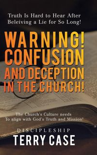 Produktbild: Warning! Confusion and Deception in the Church!