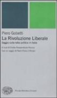 Produktbild: La Rivoluzione liberale. Saggio sulla politica in Italia