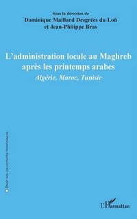 Produktbild: L'administration locale au Maghreb apr&egrave;s les printemps arabes