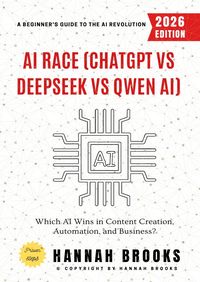 Produktbild: AI Race: ChatGPT vs Deepseek vs Qwen AI: