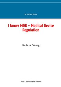 Produktbild: I know MDR - Medical Device Regulation