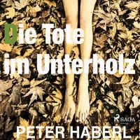 Produktbild: Die Tote im Unterholz (Ungek&uuml;rzt)