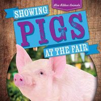 Produktbild: Showing Pigs at the Fair